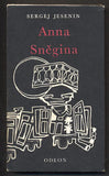 JESENIN, SERGEJ: ANNA SNĚGINA.
