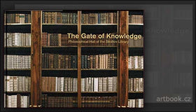 The gate of knowledge. Philosophical Hall of the Strahov Library. - 2010.