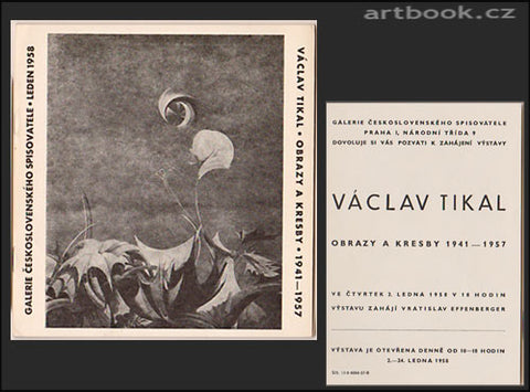 Václav Tikal. Obrazy a kresby. 1941 - 1957.