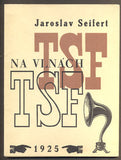 Teige - SEIFERT; JAROSLAV: NA VLNÁCH TSF. - 1992. Faksimile 1. vyd.