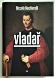 MACHIAVELLI, NICCOLÓ: VLADAŘ. - 2012.
