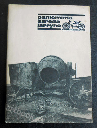 Pantomima Alfreda Jarryho - IDIOTI. / 1970.
