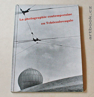 TEIGE; KAREL: LA PHOTOGRAPHIE MODERNE EN TCHÉCOSLOVAQUIE. 1947.