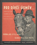 Jindřich Plachta - KAREL A JÁ. "PRO DÍVČÍ ÚSMĚV". - 1942.