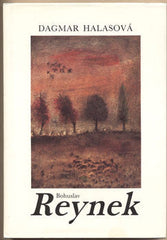 Reynek - HALASOVÁ; DAGMAR: BOHUSLAV REYNEK. - 1992.