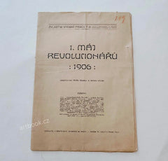 Anarchismus - 1. MÁJ REVOLUCIONÁŘŮ 1906. Necenzurovaný exemplář.