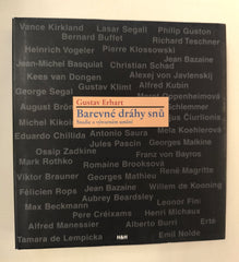 ERHART, GUSTAV: BAREVNÉ DRÁHY SNŮ. - 2007.