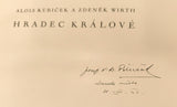 KUBÍČEK, ALOIS; WIRTH, ZDENĚK: HRADEC KRÁLOVÉ. - 1939.