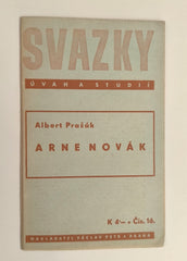 PRAŽÁK, ALBERT: ARNE NOVÁK. - 1940. Svazky úvah a studií.