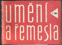 UMĚNÍ A ŘEMESLA 1962. 1-5. Lidová umělecká výroba a umělecké řemeslo. /keramika/sklo/textil/hračky/gobelín/nábytek/vitráže/