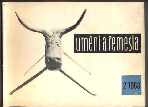 UMĚNÍ A ŘEMESLA 1963. /2. Lidová umělecká výroba a umělecké řemeslo. /keramika/tapiserie/hračky/