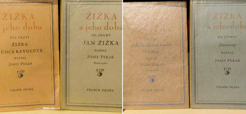 Pekař, Josef: Žižka a jeho doba. Díl 1, 2, 3, 4. / 1927-1933.