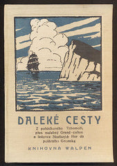 DALEKÉ CESTY I. svazek. - 1925.