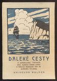 DALEKÉ CESTY I. svazek. - 1925.