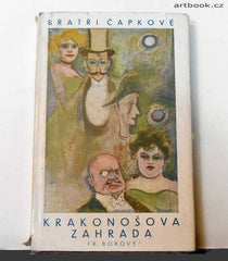 ČAPKOVÉ; bratři: KRAKONOŠOVA ZAHRADA. - 1938. 5. vyd.