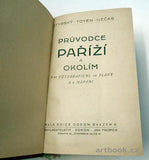 ŠTYRSKÝ - TOYEN - NEČAS: PRŮVODCE PAŘÍŽÍ A OKOLÍM. - 1927. Malá edice Odeon sv. 6