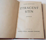 HOSTOVSKÝ, Egon. Ztracený stín. - 1931. Novinové vydání. Románová příloha Národního osvobození.