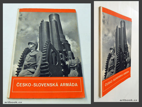 Sutnar - ČESKO-SLOVENSKÁ ARMÁDA. / 1938. JIŘÍ JENÍČEK; KAREL HÁJEK ...