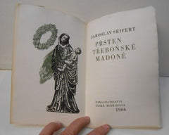 SEIFERT; JAROSLAV: PRSTEN TŘEBOŇSKÉ MADONĚ. - 1966. Grafická úprava CYRIL BOUDA.