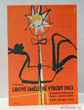 ÚLUV - LIDOVÁ UMĚLECKÁ VÝROBA 1963. Národní třída, 36. / katalog + plakát.