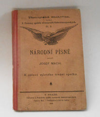 Národní písně. Sestavil Josef Mach. Těsnopisná knihovna. - 1884.