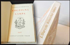 DURYCH; JAROSLAV: KOUZELNÁ LAMPA. - 1926.  Dedikace autora Ot. Štorchu-Marienovi.
