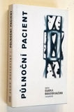 HOSTOVSKÝ, EGON: PŮLNOČNÍ PACIENT. - 1997.