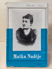 NEZVAL, VÍTĚZSLAV: MATKA NADĚJE. - 1938, 1. vyd.