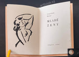 HALAS; FRANTIŠEK: MLADÉ ŽENY. - Šmidt, 1940, soukromý tisk.