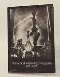 DIE TSCHECHOSLOWAKISCHE FOTOGRAFIE 1918–1978. Bromografie mj.: RÖSSLER; FUNKE; LAUSCHMANN; SUDEK.