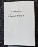 Arthur Miller. O Karlu Čapkovi. - SBČ, 1990.
