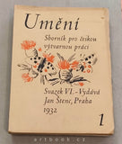 UMĚNÍ. Svazek VI/1932 - 1933. Obálky MAX ŠVABINSKÝ. Kompletní ročník v sešitech.