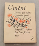 UMĚNÍ. Svazek VI/1932 - 1933. Obálky MAX ŠVABINSKÝ. Kompletní ročník v sešitech.