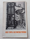 ČAPEK, JOSEF: DILETANTSKÁ POVÍDKA. Feuilleton z roku 1920.