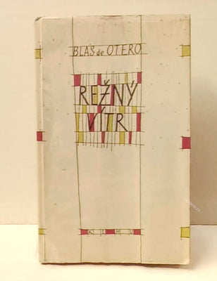 OTERO, BLAS de:. REŽNÝ VÍTR. - 1960. Edice Plamen.