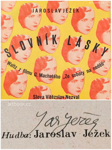 JEŽEK; JAROSLAV: SLOVNÍK LÁSKY. - 1931. Podpis Jaroslava Ježka!