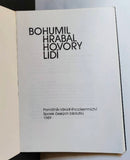 Lhoták - 2 sign. serigrafie HRABAL, BOHUMIL: HOVORY LIDÍ. SČB , 1989.