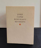 Josef Čapek Bohuslavu Reynkovi. Dřevoryt Michael Florian. - 1970.