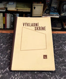 VÝKLADNÍ SKŘÍNĚ. - Reklamní klub, 1942.