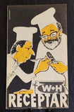 Werich, Horníček - W+H Receptář. Propagační tiskovina Tukového průmyslu, 60 léta.
