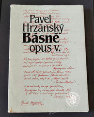HRZÁNSKÝ; PAVEL: BÁSNĚ OPUS V. - 1984. Knihovna Památníku Petra Bezruče sv.19.