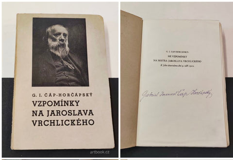 ČÁP - HORČÁPSKÝ, G. E.: VZPOMÍNKY NA JAROSLAVA VRCHLICKÉHO. - 1942.