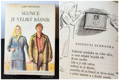 WOLKER, JIŘÍ: SLUNCE JE VELIKÝ BÁSNÍK. - 1951.