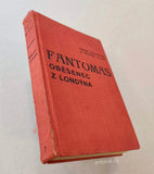Štyrský - Pierre Souvestre a Marcel Allain. Fantomas. 1930.