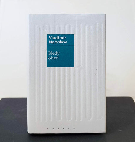 Nabokov, Vladimir Vladimirovič. Bledý oheň. - 2011.