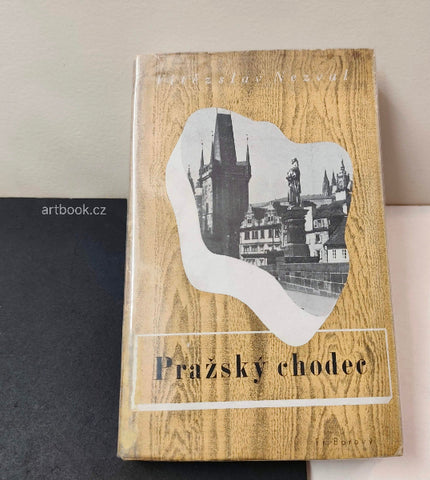 NEZVAL; VÍTĚZSLAV: PRAŽSKÝ CHODEC. - 1938. 1. vyd.