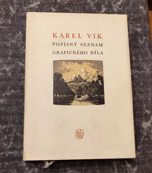 Karel Vik. Popisný seznam grafického díla. - 1955.