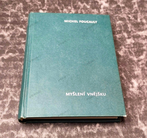 Foucault, Michel. Myšlení vnějšku. - 1996.
