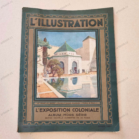 L'Illustration. L'Exposition coloniale. Album Hors Série. - 1931.