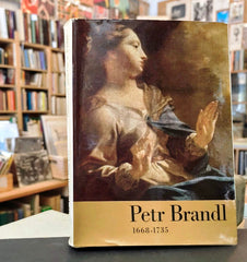 Petr Brandl 1668-1735. Edice Katalogy 4. - 1968.